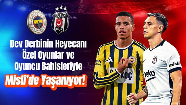 Gündem: Fenerbahçe – Beşiktaş derbisinin heyecanı özel o...