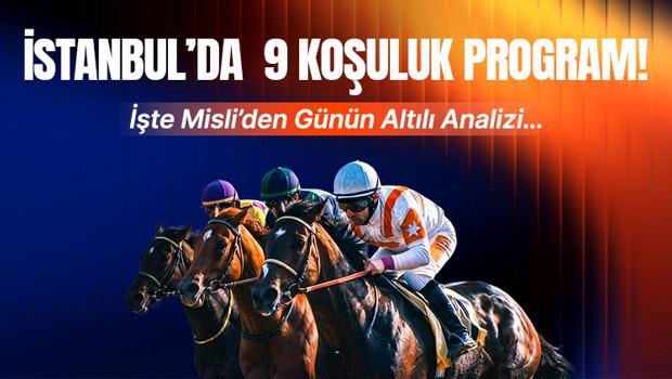 Gündem: İstanbul'da 9 koşuluk program! İşte Misli'den gü...